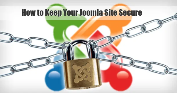 Cele mai eficiente metode de securizare a site-urilor Joomla
