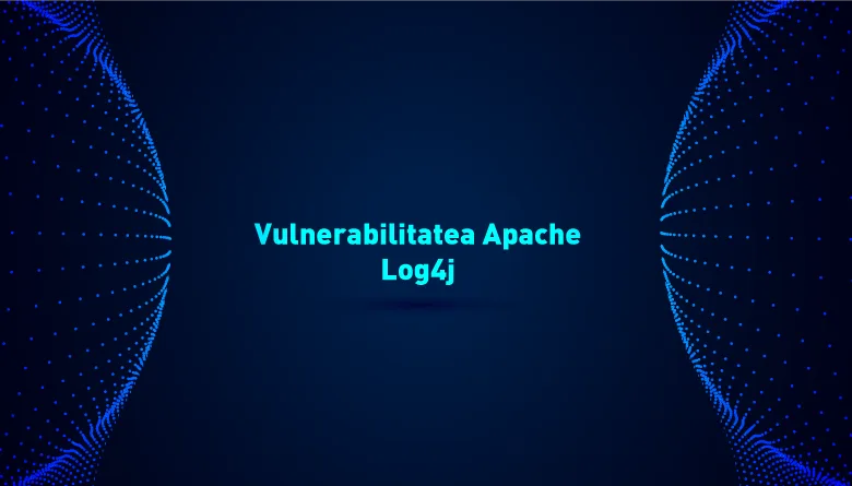 Vulnerabilitatea Apache Log4j
